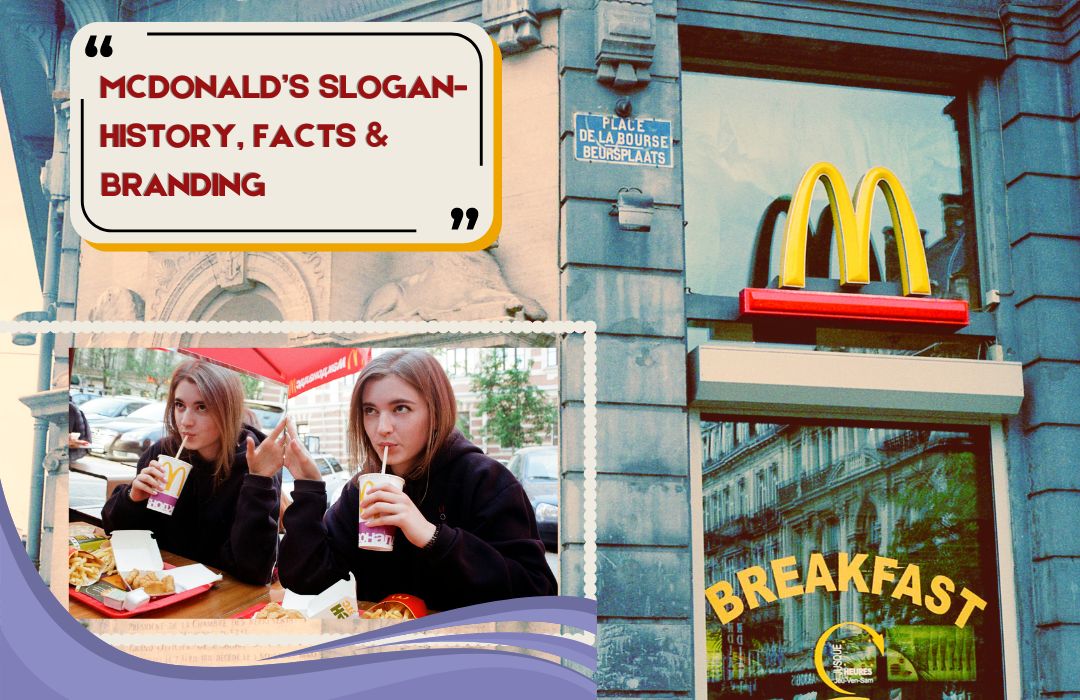 McDonald's Slogan - History, Relevance And Branding Gains