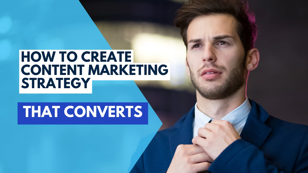 how-to-create-a-content-management-strategy-that-converts